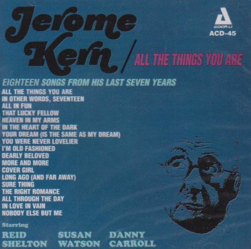 Jerome Kern/All The Things You Are: The Music Of Jer